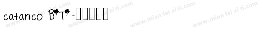 catanco BT字体转换